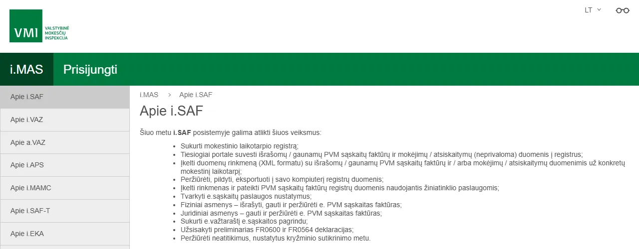 VMI i.MAS puslapis „Apie i.SAF“: posistemio veiksmų sąrašas – XML rinkmenos įkėlimas, fiziniai asmenys gali išrašyti, gauti ir peržiūrėti e. PVM sąskaitas faktūras, juridiniai – gauti ir peržiūrėti